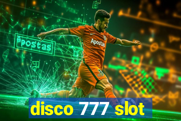 disco 777 slot