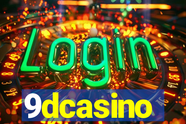 9dcasino