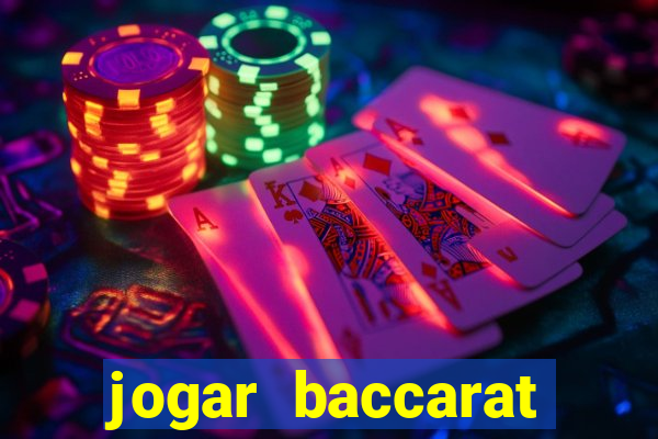 jogar baccarat online grátis