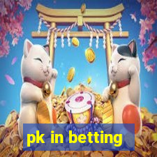 pk in betting