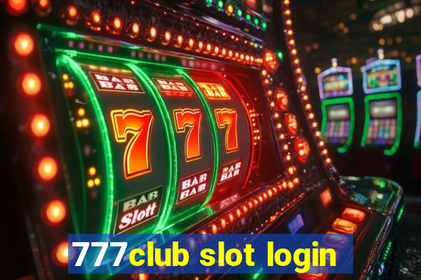 777club slot login