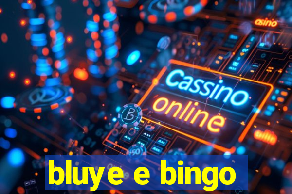 bluye e bingo