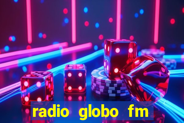 radio globo fm 90.1 salvador bahia