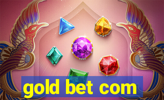 gold bet com