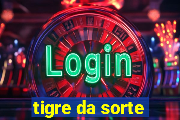 tigre da sorte