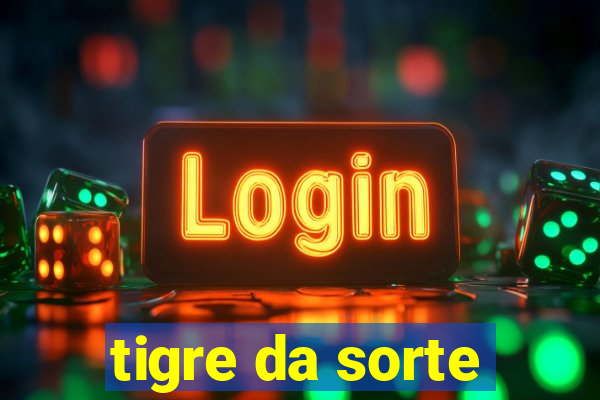 tigre da sorte