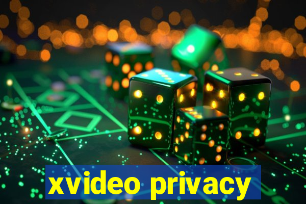 xvideo privacy