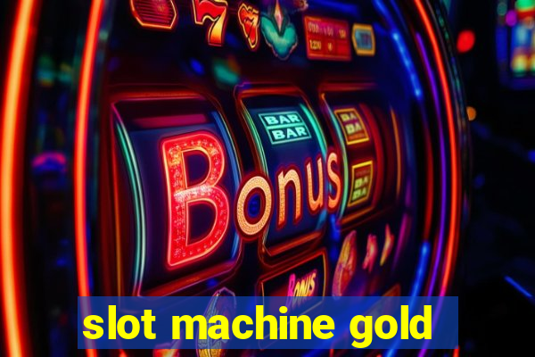 slot machine gold