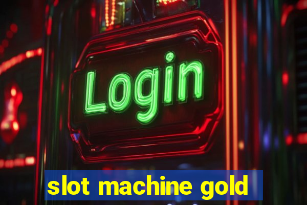 slot machine gold