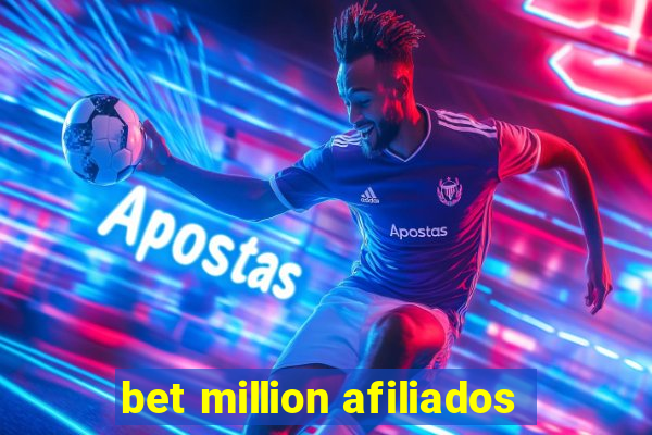 bet million afiliados