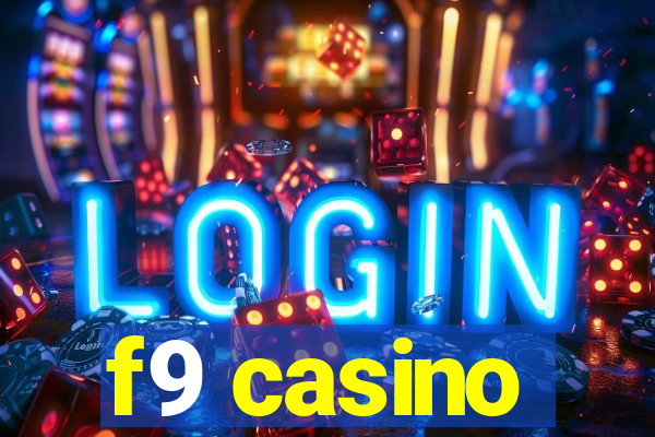 f9 casino