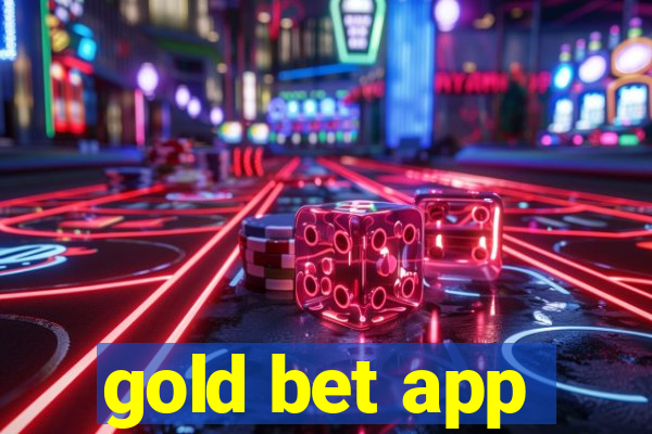 gold bet app