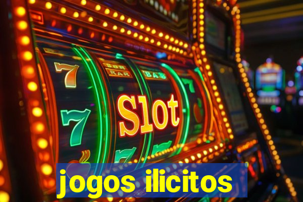 jogos ilicitos