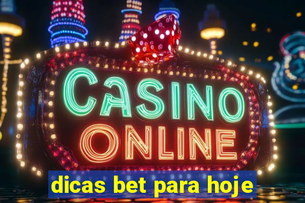 dicas bet para hoje