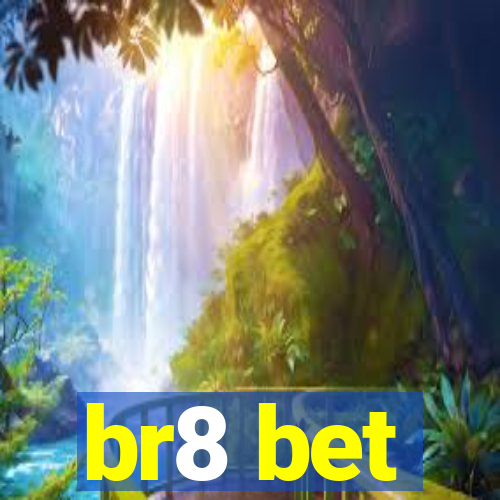 br8 bet