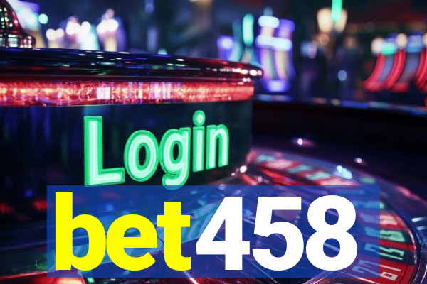 bet458