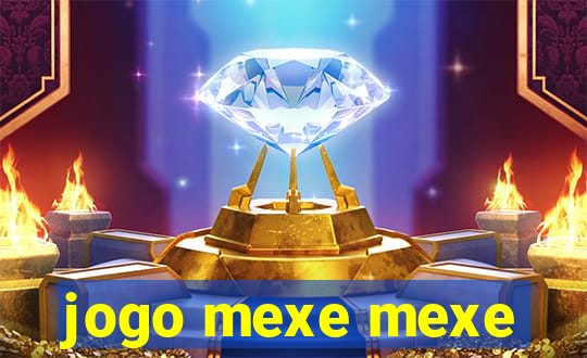 jogo mexe mexe