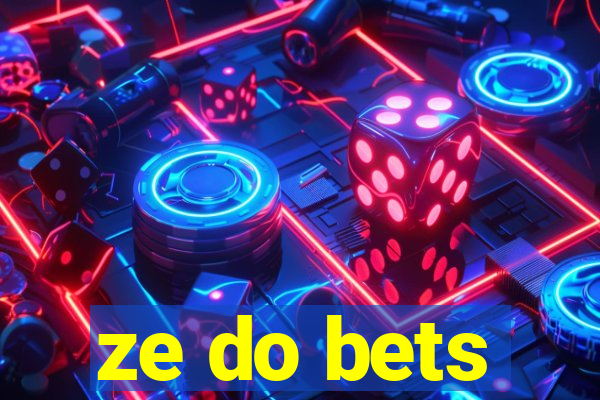 ze do bets