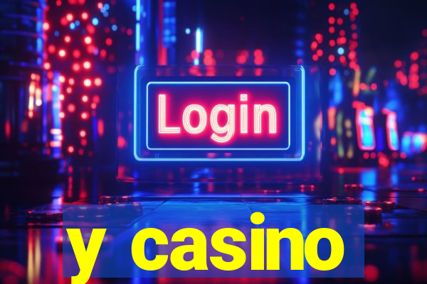 y casino