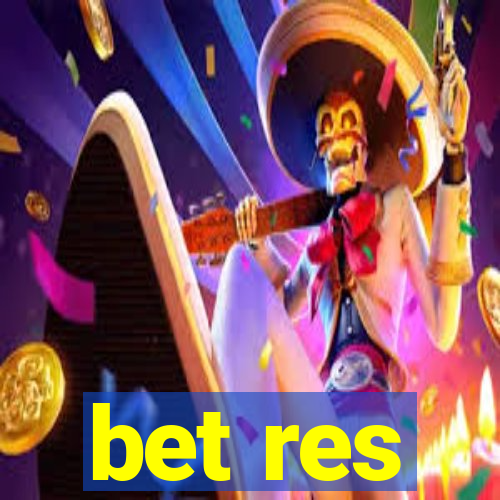 bet res