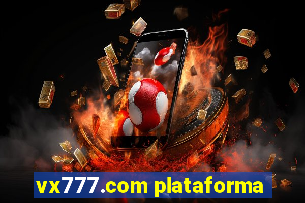 vx777.com plataforma