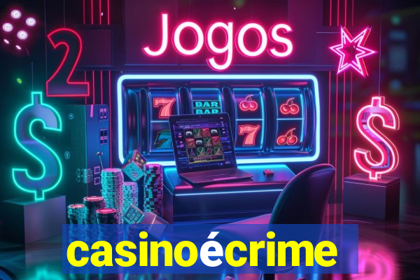 casinoécrime