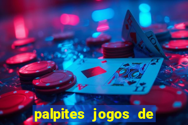 palpites jogos de hoje bet