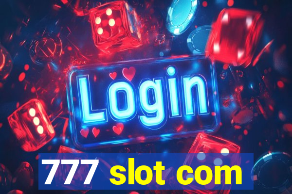 777 slot com