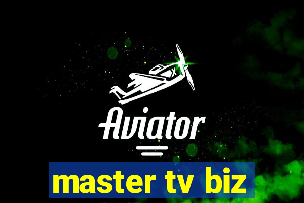 master tv biz