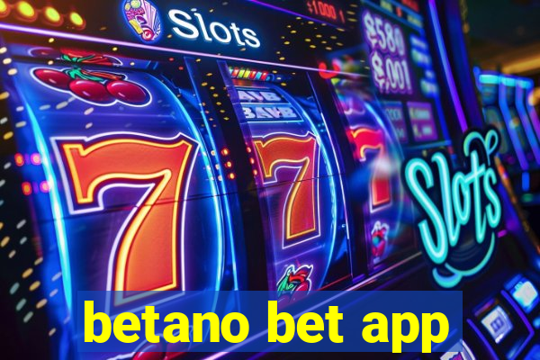 betano bet app