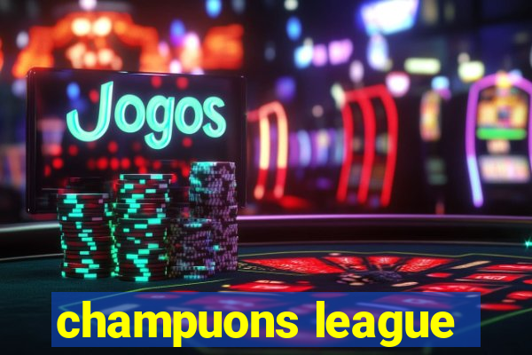 champuons league