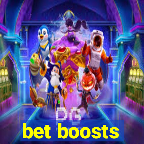 bet boosts