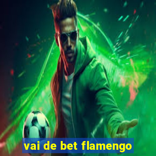 vai de bet flamengo