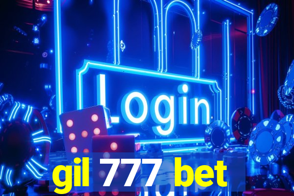 gil 777 bet