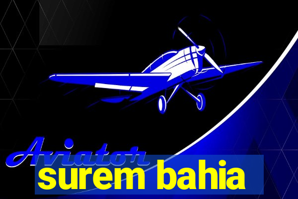 surem bahia