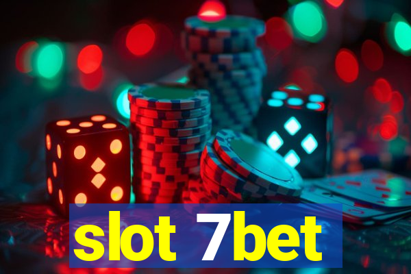 slot 7bet