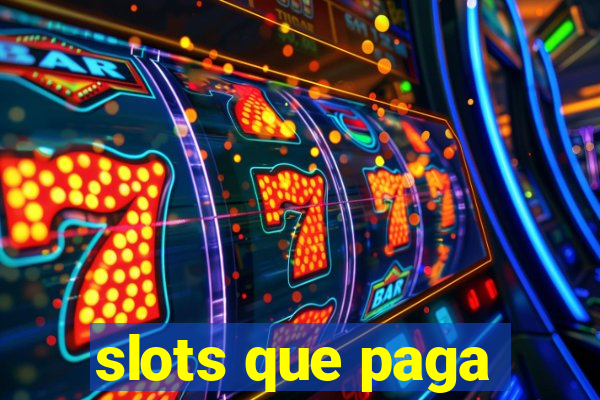 slots que paga