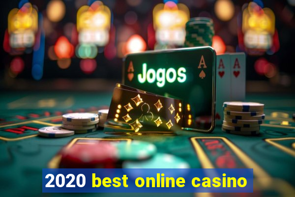 2020 best online casino