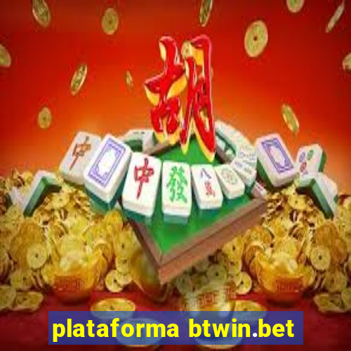 plataforma btwin.bet