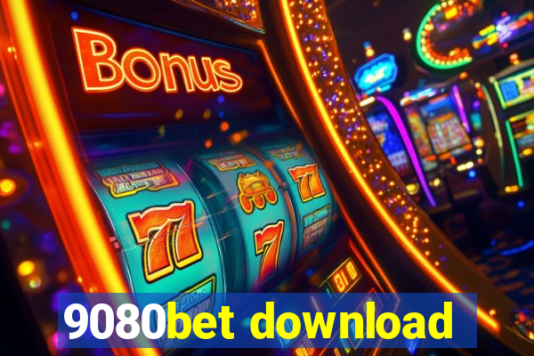 9080bet download