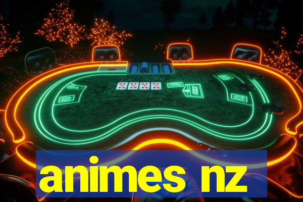 animes nz