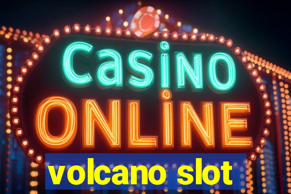 volcano slot