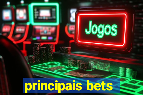 principais bets