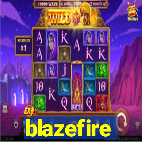 blazefire