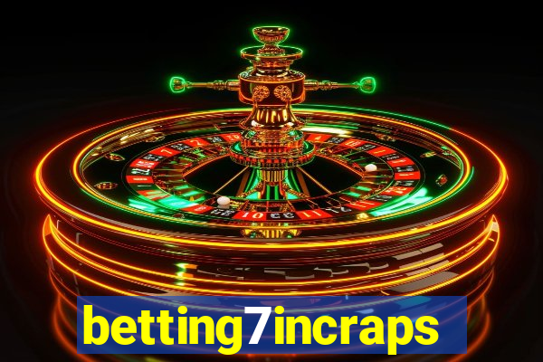 betting7incraps