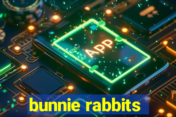 bunnie rabbits