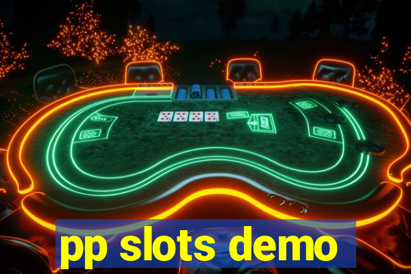 pp slots demo