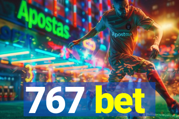 767 bet