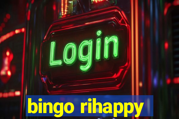 bingo rihappy