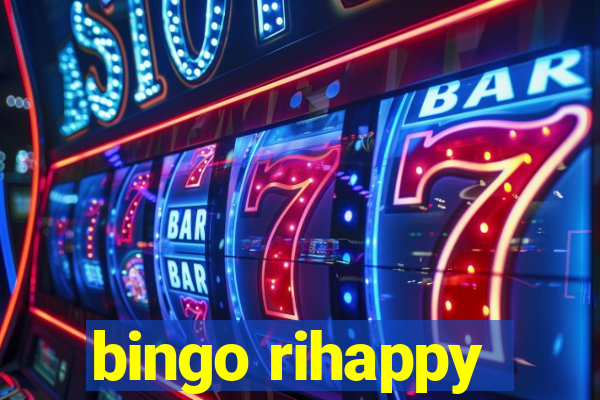 bingo rihappy